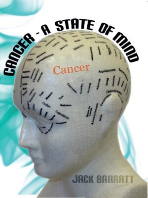 cover image of Cancer--A State of Mind